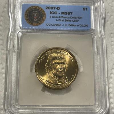ICG Certified 2007-D MS67 Jefferson Presidential Dollar Coin "First Strike" as Pictured. FREE DOMESTIC SHIPPING.