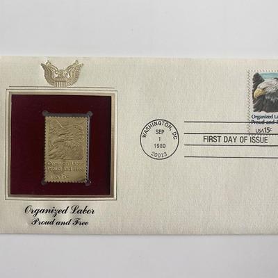  Organized Labor Proud and Free Gold Stamp Replica First Day Cover