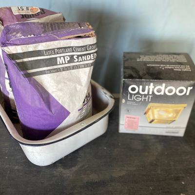 OUTDOOR PORCH OR GARAGE LIGHT, 2 BAGS OF SAND COLORED GROUT AND ENAMEL PAN