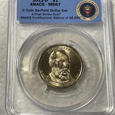 ANACS Certified 2011-D MS67 JAMES GARFIELD Presidential Dollar Coin "First Strike" as Pictured. FREE DOMESTIC SHIPPING.