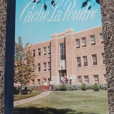 Cache La Poudre - Greeley Yearbooks - 1958 - 1961