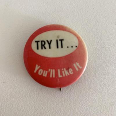 Try it you'll like it vintage pin