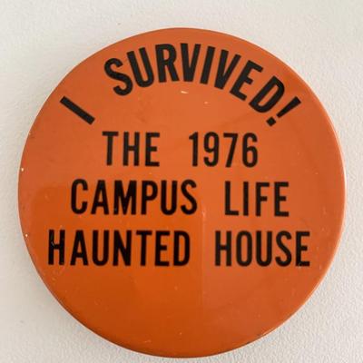 I survived the 1976 campus life haunted house vintage pin