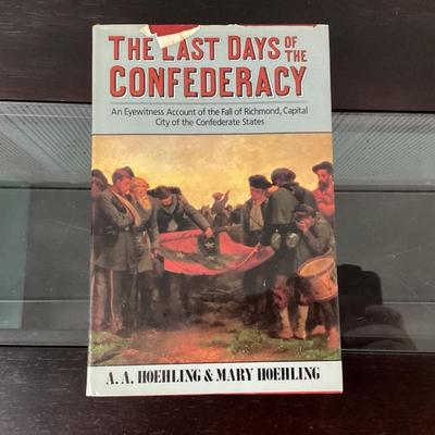 The last days of the Confederacy Hardback book