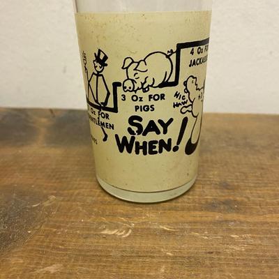 Vintage 1960s 'Say When!' Shotglass
