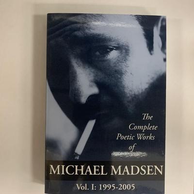 The Complete Poetic Works Of Michael Madsen signed book