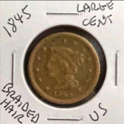 1845 Large Cent United States Braided Hair Mintage: 3,894,000
