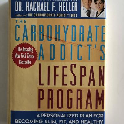 The Carbohydrate Addict's Lifespan Program Hardcover Book