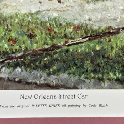 Cody Walsh Signed & Framed “New Orleans Street Car”