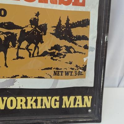 Work Horse Chewing Raised Letters Tobacco Metal Sign "For The Hard Working Man" Approx 21 1/2" x 17 1/2"