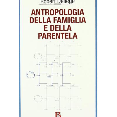 Antropologia della famiglia e della parentela Paperback – Jan. 1 2008