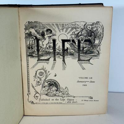 LOT 50: Antique Bound Volume Of Life Magazine Vol. LIII 1909