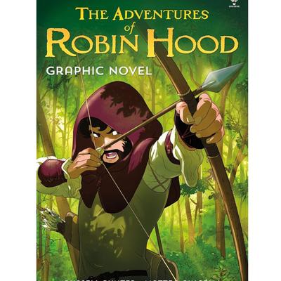 The Adventures of Robin Hood Graphic Novel Paperback – October 14, 2020