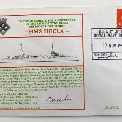 WWII HMS Hecla Anniversary Commemorative Cdr S G Clark Signed First Day Cover