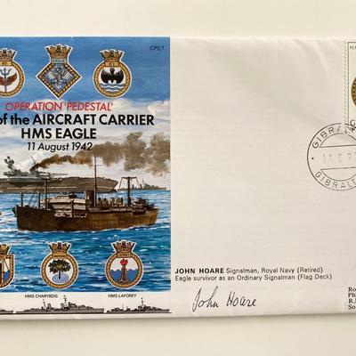 WWII HMS Eagle Operation Pedestal Survivor John Hoare Signed Commemorative Cover