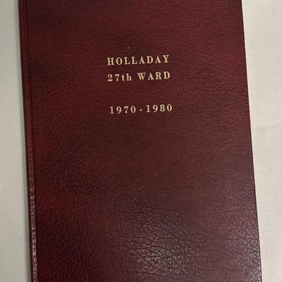 LDS HOLLADAY 27th WARD 1970-1980 UTAH HISTORY