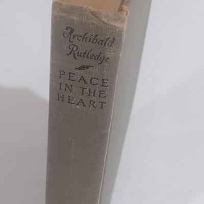 Early 1948 Print Edition Autographed Archibald Rutledge 'Peace in the Heart' Doubleday and Company New York