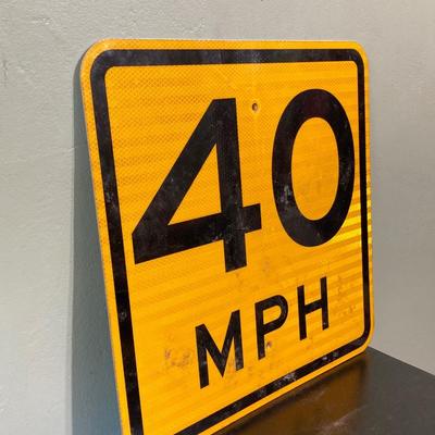 LOT 62: Metal 40 MPH Road Sign