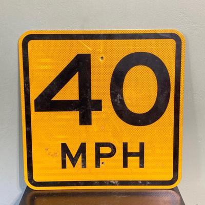 LOT 62: Metal 40 MPH Road Sign