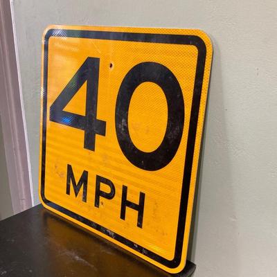 LOT 62: Metal 40 MPH Road Sign