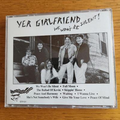 Yer Girlfriend - We Won't Be Silent! CD