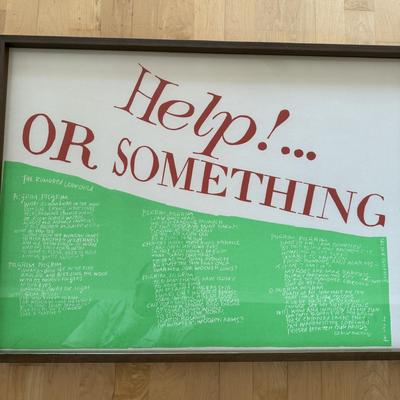 “Help!…Or Something” Signed Corita Kent Print (D-BM)