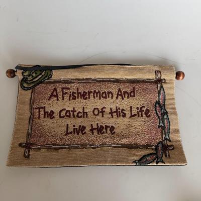 Sale Photo Thumbnail #329: “A Fisherman & The Catch of His Life Live Here” Wall Sign