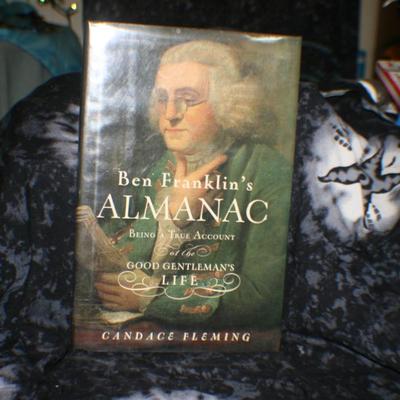 Ben Franklin's Almanac - Being a True Account of The Good Gentleman's Life