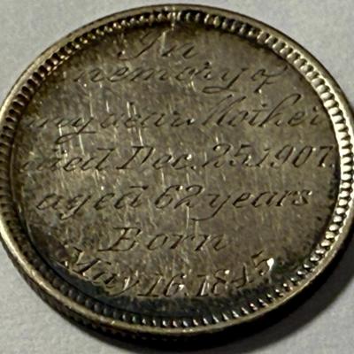 1907 Uncirculated Condition "In Memory of Mom" Passed 12/25/1907 Love Token as Pictured.