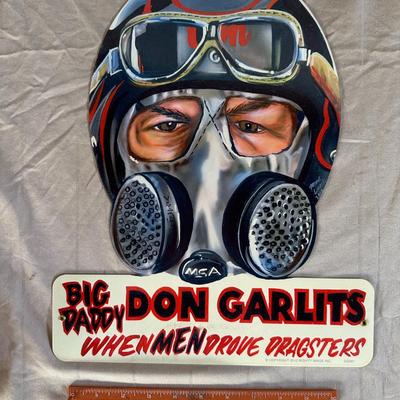 Big Daddy Don Garlits "When Men Drove Dragsters" Metal Sign