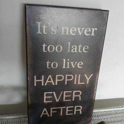 Smile, it's never to late to live Happily ever after!