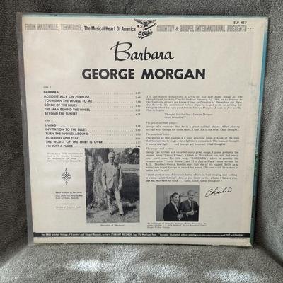 Sale Photo Thumbnail #309: "Barbara" by George Morgan. 
Additional details about the album include:
Artist: George Morgan.
Album Title: Barbara.
Record Label: Starday Records.
Catalog Number: SLP 417.
Release Year: 1968.
Genre: Country music.
Notable Tracks: The album features song