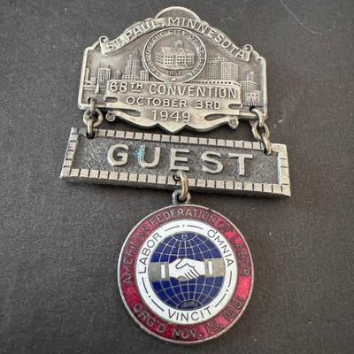 1949 Guest Badge from the 68th Convention of the American Federation of Labor (AFL), held in St. Paul, Minnesota on October 3rd, 1949.