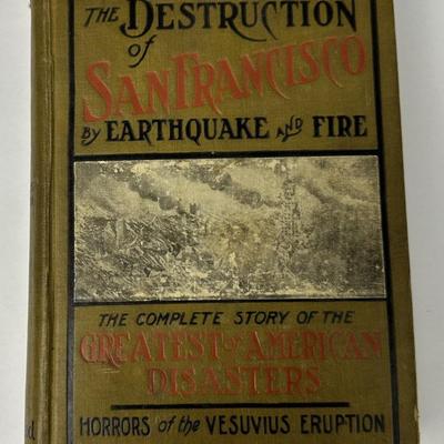 Sale Photo Thumbnail #120: "The Destruction of San Francisco By Earthquake and Fire: The Complete Story of the Greatest of American Disasters" – Charles Eugene Banks & Opie Read...Published soon after in 1906..Hard Cover 464 Pgs. Pictorial cover with light soiling, corners bumped