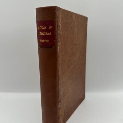 1882 History of Louisiana by François Xavier Martin