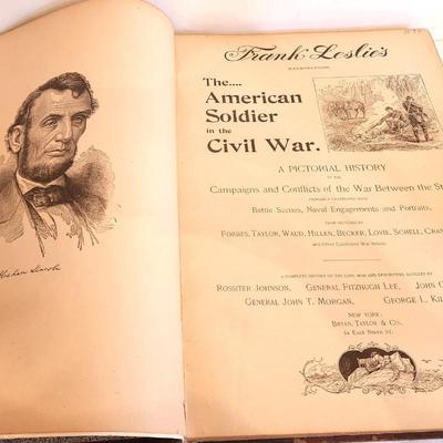 Lot #221 The American Soldier in the Civil War - 536 pages, published 1895. Oversized 12" x 17", hardcover