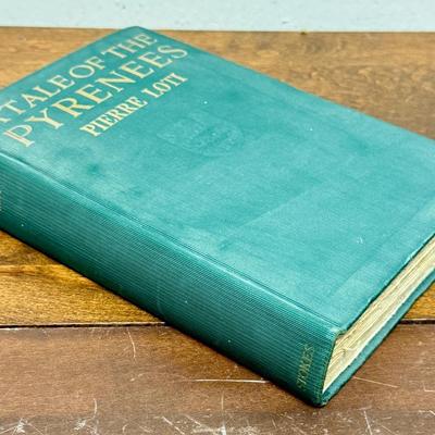 A Tale of. the Pyrenees Pierre Loti hardback