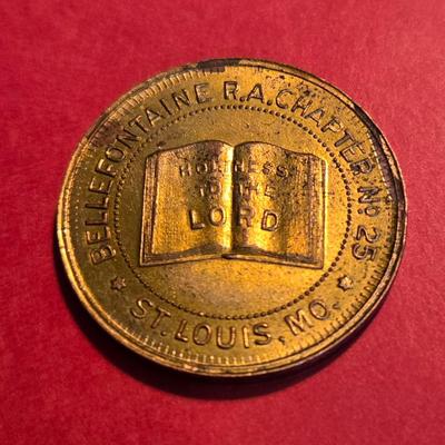 Sale Photo Thumbnail #45: This auction lot is for a Royal Arch Mason - Masonic Penny. This is a unique piece.  It is a Masonic penny given to a Mason that has reached the 4th Degree of Arch Masons.  It is from the Bellefontaine Royal Arch #25 in St. Louis, MO.  Very Cool.