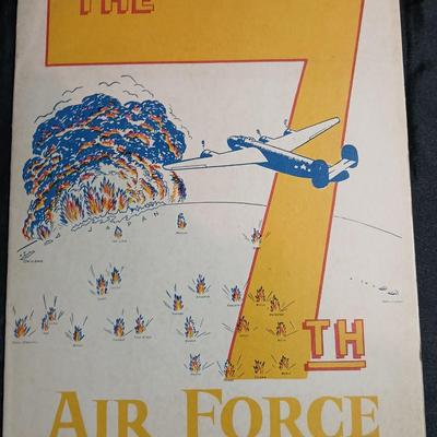Short "The 7th Air Force" softcover WWII Unit History Book and an Original WW2 Vintage 7th Air force patch