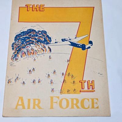 Short "The 7th Air Force" softcover WWII Unit History Book and an Original WW2 Vintage 7th Air force patch
