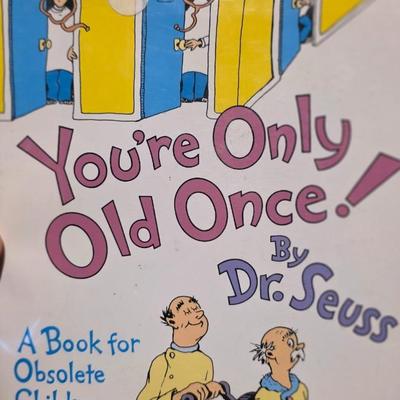 You're Only Old Once! by Dr Seuss