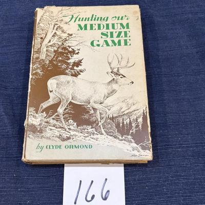 Hunting Our Medium Size Game