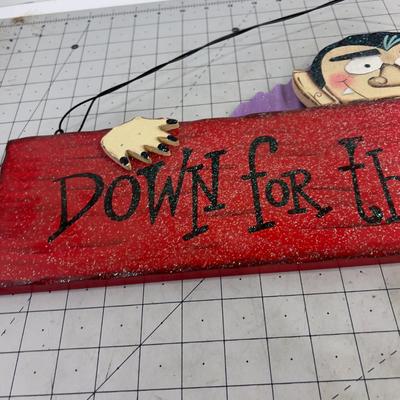 Down For The Count, Holiday Décor', Sign 
