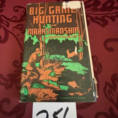 Big Game Hunting and Marksmanship