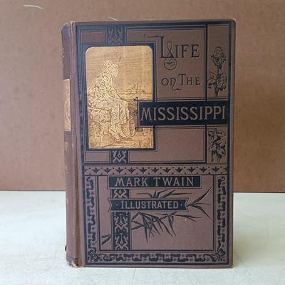 LOT 155: Mark Twain's Life on the Mississippi 1883 Illustrated James R. Osgood and Co.