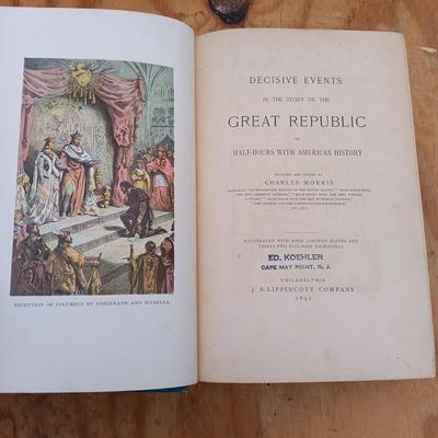 LOT 173: Charles Morris' Decisive Events in the Story of the Great Republic 1891, National Parks Portfolio 1931 & More