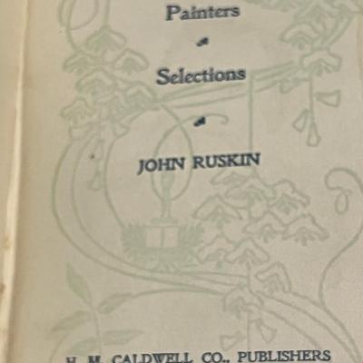 Sale Photo Thumbnail #44: A beautifully produced decorative gift edition of Modern Painters – Selections by influential Victorian art critic John Ruskin. Published by H.M. Caldwell Co., known for ornate turn-of-the-century bindings.

Features include:

Green cloth spine with ela