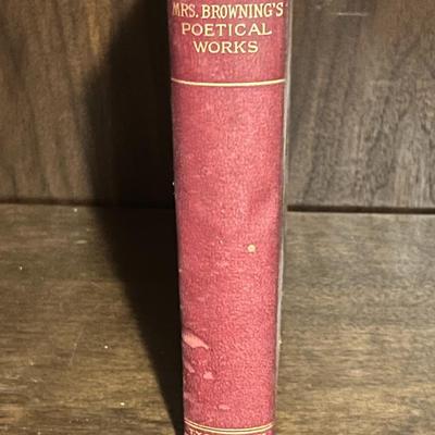 Sale Photo Thumbnail #80: Vintage Poetical Works of Elizabeth Barrett Browning, published by Thomas Y. Crowell & Co., Aston Edition. Beautiful cranberry-red cloth binding with gilt spine and embossed laurel wreath cover stamp. From the Twelfth London Edition. Charming late-19th-ce