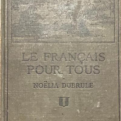 Sale Photo Thumbnail #82: Vintage 1919 edition of Le Français Pour Tous (Premier Livre) by Noëlia Dubrule, published by Ginn & Company. Early 20th-century French language schoolbook with classic Athenæum Press typography. Clothbound, 1919 copyright. Book shows wear consistent w