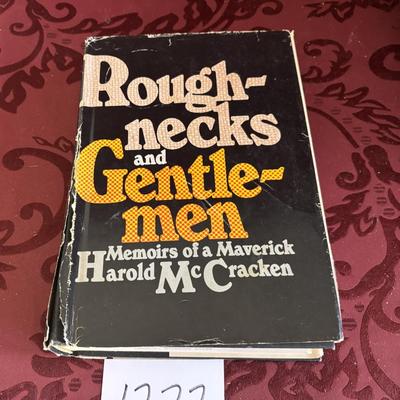 Roughnecks and Gentlemen